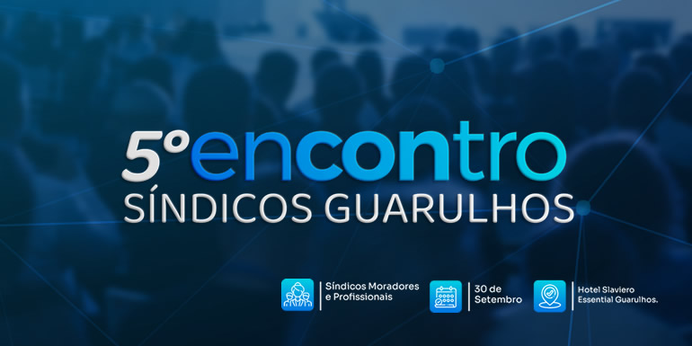 5º Encontro de Síndicos Guarulhos/SP